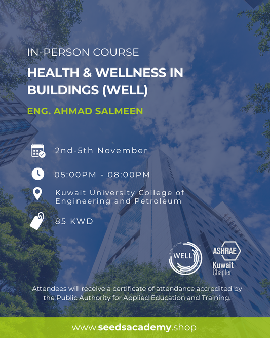 Health & Wellness in Buildings — WELL |  2nd-5th November